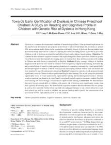HK J Paediatr (new series) 2008;13:Towards Early Identification of Dyslexia in Chinese Preschool Children: A Study on Reading and Cognitive Profile in Children with Genetic Risk of Dyslexia in Hong Kong FWF LAM, C