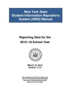 New York State Student Information Repository System (SIRS) Manual Reporting Data for the 2015–16 School Year
