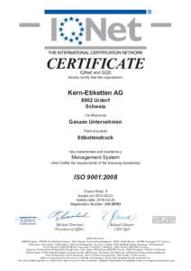 CERTIFICATE IQNet and SQS hereby certify that the organisation  Kern-Etiketten AG