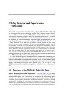 5  2 X-Ray Science and Experimental Techniques The scientific case presented in the Technical Design Report (TDR-2001, Marchwas divided into eight sections emphasizing different areas of scientific research t