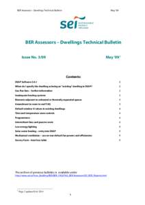 BER Assessors – Dwellings Technical Bulletin  May ‘09 BER Assessors – Dwellings Technical Bulletin Issue No. 3/09