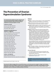 SOGC CLINICAL PRACTICE GUIDELINE No. 315, November 2014 The Prevention of Ovarian Hyperstimulation Syndrome This clinical practice guideline has been prepared by the