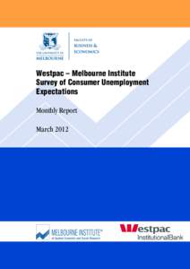 Westpac – Melbourne Institute Survey of Consumer Unemployment Expectations Monthly Report March 2012