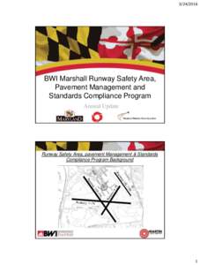 BWI Marshall Runway Safety Area, Pavement Management and Standards Compliance Program Annual Update