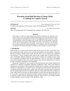 Advances in Cognitive Systems–122  Submitted; publishedReasoning About Belief Revision to Change Minds: A Challenge for Cognitive Systems