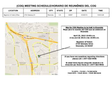 (COG) MEETING SCHEDULE/HORARIO DE REUNIÓNES DEL COG LOCATION Registrar of Voters Office ADDRESS 2724 Gateway Dr