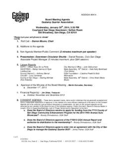 AGENDA #0414  Board Meeting Agenda Gaslamp Quarter Association Wednesday, January 29th, 2014, 3:30 PM Courtyard San Diego Downtown | Sefton Room