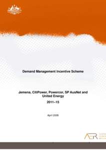 Microsoft Word - Final Demand Management Incentive Scheme for Victorian DNSPs.doc
