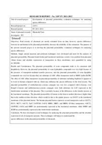 RESEARCH REPORT - NoFYTitle of research project Development of placental permeability evaluation techniques for analyzing species differences