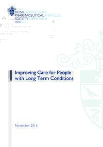 Improving Care for People with Long Term Conditions November 2016  IMPROVING CARE FOR PEOPLE WITH LONG TERM CONDITIONS