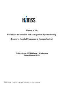 History of the Healthcare Information and Management Systems Society (Formerly Hospital Management Systems Society)