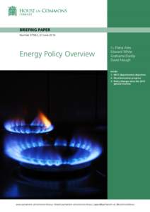BRIEFING PAPER Number 07582, 23 June 2016 Energy Policy Overview  By Elena Ares
