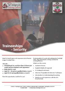 Traineeships - Security Want to train & gain work experience at a Premier