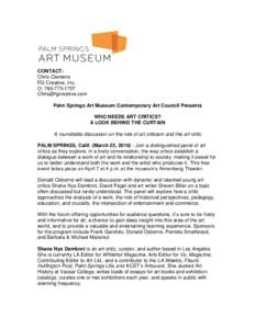 CONTACT: Chris Clemens FG Creative, Inc. O: Palm Springs Art Museum Contemporary Art Council Presents