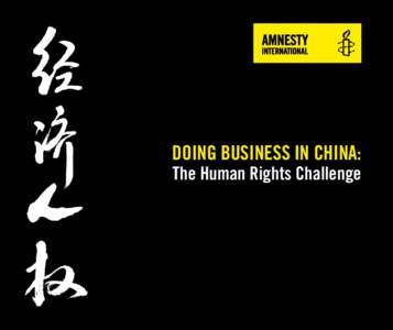 DOING BUSINESS IN CHINA:  The Human Rights Challenge CONTENTS