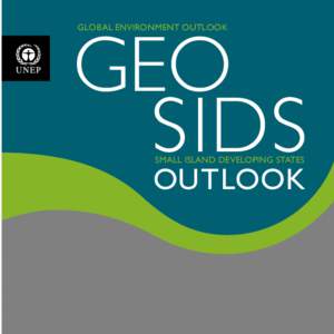 GEO SIDS GLOBAL ENVIRONMENT OUTLOOK SMALL ISLAND DEVELOPING STATES