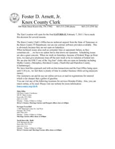 Foster D. Arnett, Jr. Knox County Clerk 300 Main Street Knoxville, TN[removed]2380 phone