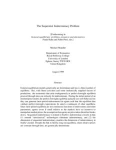 The Sequential Indeterminacy Problem [Forthcoming in General equilibrium: problems, prospects and alternatives Frank Hahn and Fabio Petri, eds.]  Michael Mandler