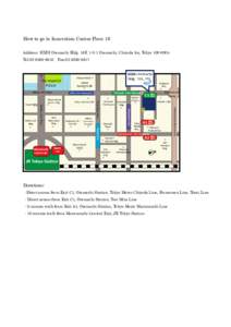 How to go to Innovation Center Floor 16 Address: KDDI Otemachi Bldg. 16F, 1-8-1 Otemachi, Chiyoda-ku, TokyoTel:Fax: