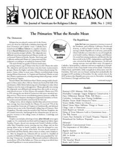 VOICE OF REASON The Journal of Americans for Religious Liberty 2008, NoThe Primaries: What the Results Mean