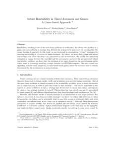 Robust Reachability in Timed Automata and Games: A Game-based Approach I Patricia Bouyera , Nicolas Markeya , Ocan Sankurb a LSV,  CNRS & ENS Cachan, Cachan, France.
