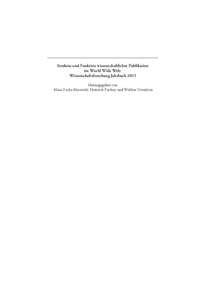 Struktur und Funktion wissenschaftlicher Publikation im World Wide Web: Wissenschaftsforschung Jahrbuch 2015 Herausgegeben von Klaus Fuchs-Kittowski, Heinrich Parthey und Walther Umstätter