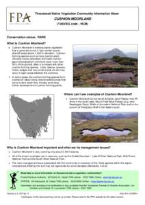 Threatened Native Vegetation Community Information Sheet  CUSHION MOORLAND (TASVEG code - HCM)  Conservation status: RARE