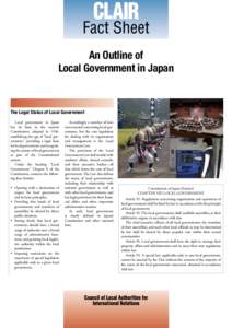 An Outline of Local Government in Japan The Legal Status of Local Government Local government in Japan has its basis in the nation’s