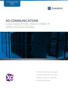 Computing / Data centers / CoreSite / XO Communications / Colocation centre / Cloud computing / Fiber Internet Center