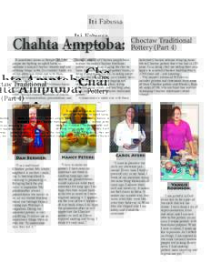 Iti Fabussa  Chahta Amptoba: It sometimes seems as though Choctaw people are fighting an uphill battle to maintain a unique Choctaw identity and way