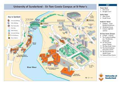 K EY  University of Sunderland - Sir Tom Cowie Campus at St Peter’s University Buildings