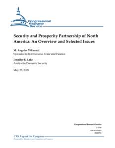 Security and Prosperity Partnership of North America: An Overview and Selected Issues