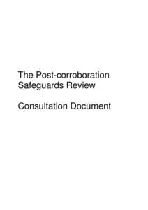 The Post-corroboration Safeguards Review Consultation Document Introduction On 6 February 2014, the Cabinet Secretary for Justice announced the appointment