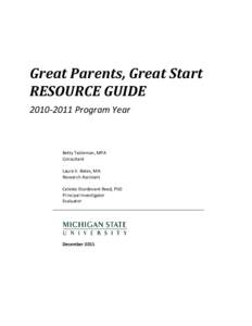 Great Parents, Great Start RESOURCE GUIDE[removed]Program Year Betty Tableman, MPA Consultant