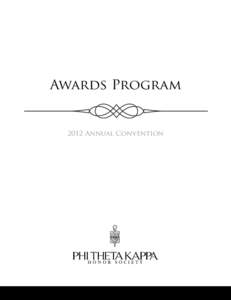 Awards Program[removed]Annual Convention 2012 Phi Theta Kappa Awards