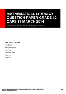 MATHEMATICAL LITERACY QUESTION PAPER GRADE 12 CAPS 17 MARCH 2014 MLQPG1C1M2PDF-WORG214 | 64 Page | File Size 3,368 KB | 2 Apr, 2016  TABLE OF CONTENT