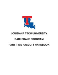 LOUISIANA TECH UNIVERSITY BARKSDALE PROGRAM PART-TIME FACULTY HANDBOOK TABLE OF CONTENTS Table 1: