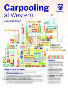 Carpooling at Western uwo.ca/parking/ Benefits RESERVED PARKING SPACE