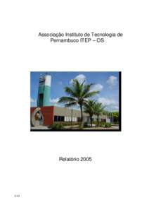 Associação Instituto de Tecnologia de Pernambuco ITEP – OS Relatório