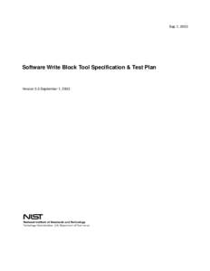 Sep 1, 2003  Software Write Block Tool Specification & Test Plan Version 3.0 September 1, 2003