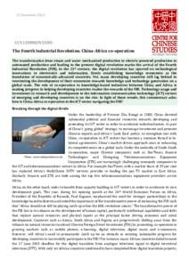 12 DecemberCCS COMMENTARY: The Fourth Industrial Revolution: China-Africa co-operation The transformation from steam and water mechanised production to electric-powered production to automated production and leadi