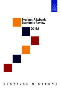 Sveriges Riksbank Economic Review 2015:1 S V E R I G E S