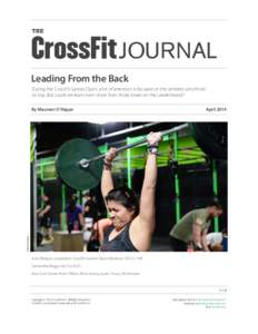 THE  JOURNAL Leading From the Back During the CrossFit Games Open, a lot of attention is focused on the athletes who finish on top. But could we learn even more from those lower on the Leaderboard?