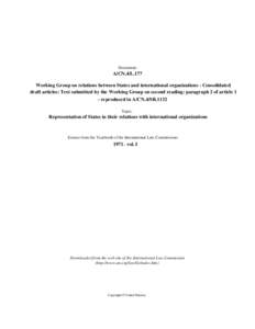 Document:-  A/CN.4/L.177 Working Group on relations between States and international organizations - Consolidated draft articles: Text submitted by the Working Group on second reading: paragraph 2 of article 1 - reproduc