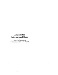 Afghanistan International Bank Financial Statements for the year ended December 3 1,2012  