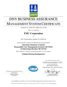 DNV BUSINESS ASSURANCE MANAGEMENT SYSTEM CERTIFICATE Certificate NoAHSO-USA-ANAB This is to certify that  FMC Corporation