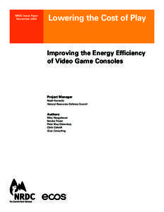 NRDC Issue Paper November 2008 Lowering the Cost of Play  Improving the Energy Efficiency
