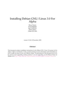 Installing Debian GNU/Linux 3.0 For Alpha Bruce Perens Sven Rudolph Igor Grobman James Treacy