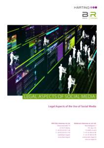 HÄRTING  Legal Aspects of Social Media Legal Aspects of the Use of Social Media  HÄRTING Attorneys at Law