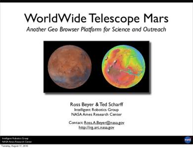 Ames Research Center / Mountain View /  California / University of California /  Santa Cruz / Google Mars / Intelligent Robotics Group / HiRISE / Gigapan / Mars / Google Earth / WorldWide Telescope / NASA